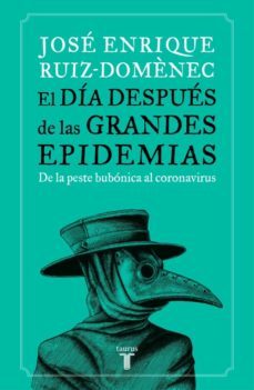 el dia despues de las grandes epidemias (ebook)-jose enrique ruiz domenec-9788430623792