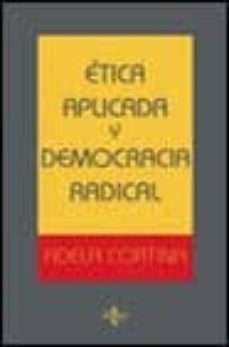 etica aplicada y democracia radical (3ª ed.)-9788430936892