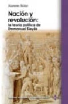 nacion y revolucion: la teoria politica de emmanuel sieyes-9788430945092