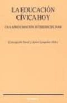 la educacion civica hoy: una aproximacion interdisciplinar-9788431318192