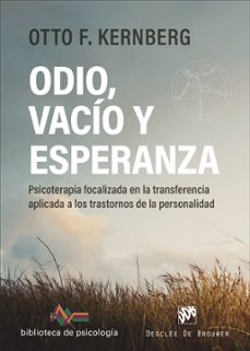 odio, vacio y esperanza.-otto f. kernberg-9788433032492