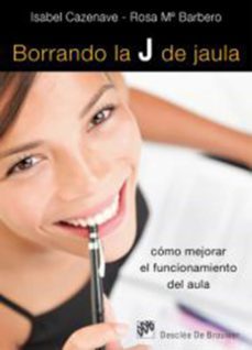 borrando la j de jaula (ebook)-isabel cazenave-rosa maria barbero-9788433035592