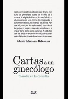 cartas a un ginecologo: filosofia en la consulta-9788433859792