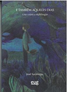 e tambem aqueles dias-jose saramago-9788433871992