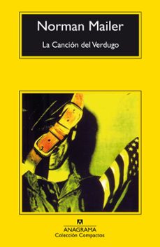 la cancion del verdugo (5ª ed.)-norman mailer-9788433914392