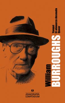 william s. burroughs (contiene: yonqui; el almuerzo desnudo; queer-9788433959492