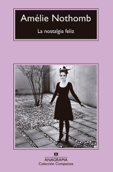la nostalgia feliz-9788433960092