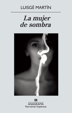 la mujer de sombra-9788433972392