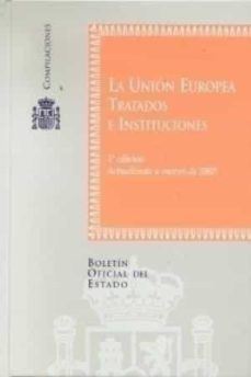 la union europea: tratados e instituciones-9788434015692