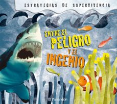 entre el peligro y el ingenio-9788434234192