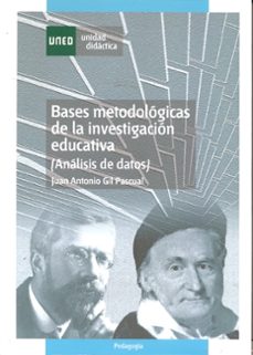 bases metodologicas de la investigacion educativa-9788436226492