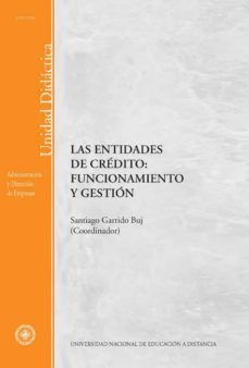 las entidades de credito: funcionamiento y gestion-9788436245592