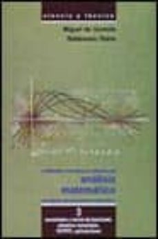 problemas, conceptos y metodos del analisis matematico 3:sucesion es y series de funciones, numeros complejos, derive,-miguel de guzman-baldomero rubio-9788436807592
