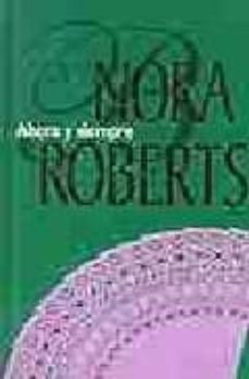 ahora y siempre-nora roberts-9788439692492