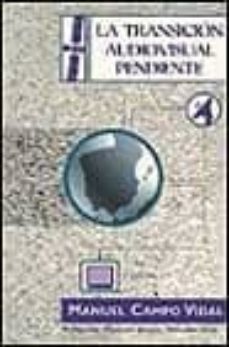 la transicion audiovisual pendiente-9788440664792