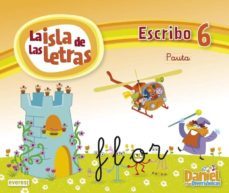 la isla de las letras. escribo 6 pauta cast. ed 2013-9788444176192