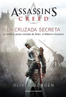 la cruzada secreta (saga assasin's creed 3)-oliver bowden-9788445007792