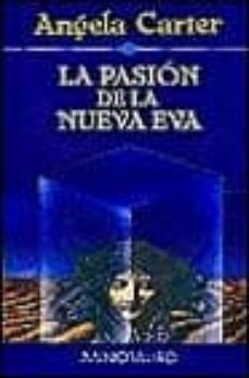 la pasion de la nueva eva-9788445070192