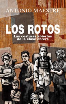 los rotos (ebook)-antonio maestre-9788446051992