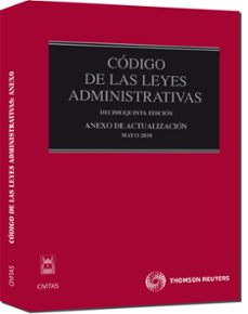 anexo al codigo de las leyes administrativas (15ª ed)-e. garcia de enterria y martinez-9788447034192