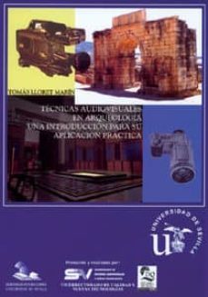 tecnicas audiovisuales en arqueologia: una introduccion para su a plicacion practica (cd-rom)-tomas lloret marin-9788447207992