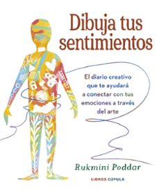 dibuja tus sentimientos-rukmini poddar-9788448039592
