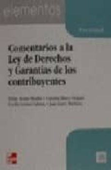 comentarios a la ley de derechos y garantias de los contribuyente s-felipe alonso murillo-9788448120092