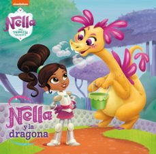 nella y la dragona (nella, una princesa valiente)-9788448852092