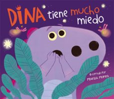 dina tiene mucho miedo (dina dinosaurio) (ebook)-9788448861957