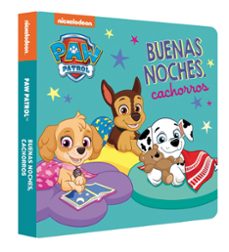 buenas noches, cachorros (paw patrol patrulla canina. pequeñas manitas)-9788448863692