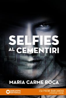 selfies al cementiri-maria carme roca-9788448942892