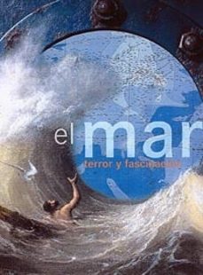 el mar: terror y fascinacion-9788449318092