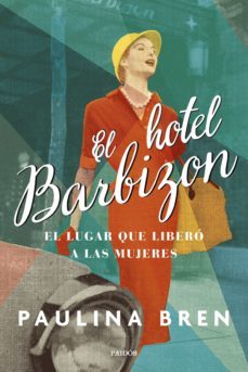 el hotel barbizon (ebook)-paulina bren-9788449340192