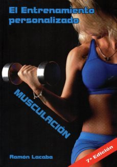 musculacion: el entrenamiento personalizado-9788460716792