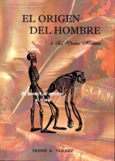 el origen del hombre-vicente a. vazquez-9788461738892