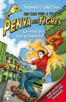 la mascara que escopia foc-thomas brezina-9788466143592