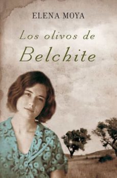 los olivos de belchite-elena moya-9788466369992