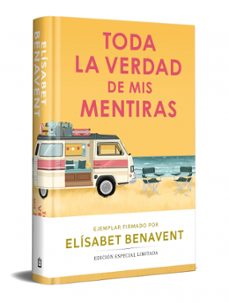 toda la verdad de mis mentiras (edicion limitada)-elisabet benavent-9788466390392