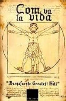 com va la vida: buenafuente greatest hits-andreu buenafuente-9788466405492