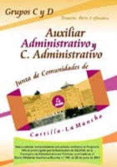 grupos c y d. auxiliar administrativo y administrativos de la jun ta de comunidades de castilla-la mancha. termario (parte ii): ofimatica-9788466523592