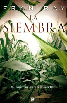 la siembra (ebook)-fran ray-9788466648592
