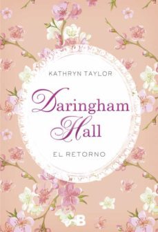 daringham hall: el retorno-kathryn taylor-9788466658492