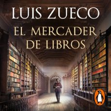 el mercader de libros-luis zueco-9788466667692