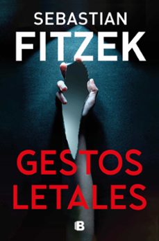 gestos letales (ebook)-sebastian fitzek-9788466676908