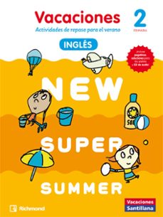 new super summer 2º educacion primaria student book +cd-9788466822992