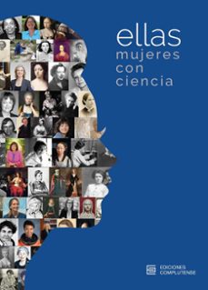ellas: mujeres con ciencia-carmen myriam de hipolito ruiz-paloma sanchez hombre-maria teresa villalba diaz-9788466938792