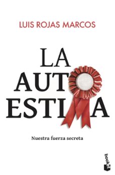 la autoestima-luis rojas marcos-9788467036992