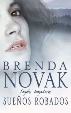 sueños robados-brenda novak-9788467185492
