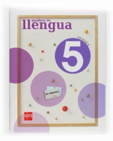quadern llengua 5º primaria 2º trimestre ed 2009 valencia-9788467533392