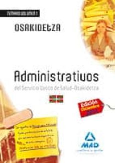 administrativos del servicio vasco de salud-osakidetza. temario v olumen i-9788467673692